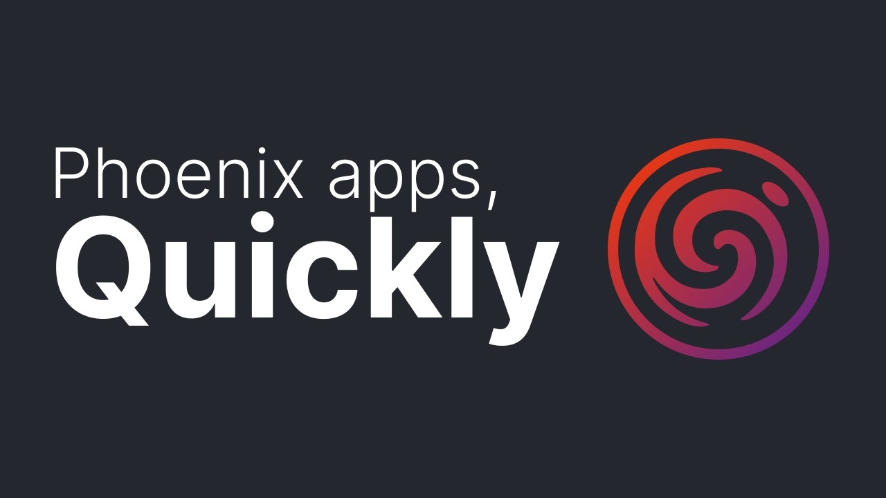 Build and Deploy Phoenix Apps in Minutes