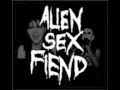 Alien Sex Fiend Katch 22: I. You, II. Along Cums Reality, III. Hubble Bubble, IV. Goodbye To Space
