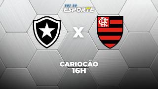 BOTAFOGO X FLAMENGO - AO VIVO | CAMPEONATO CARIOCA – 15/02/2026