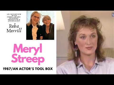 Meryl Streep/ Shares Tools She Uses When Acting