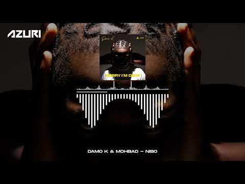 Damo K & Mohbad - Nibo (Official Audio)