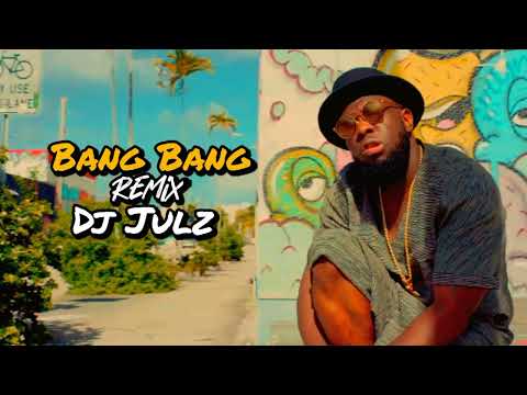 BANG BANG (REMIX) - DJ JULZ X ROOTZ PROD