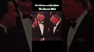 Frank Sinatra and Julio Iglesias Summer Wind #franksinatra #thevoice #julioiglesias #foryou #duet