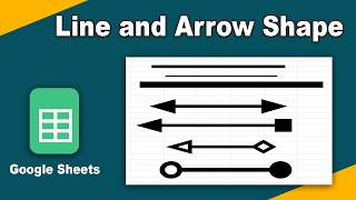 How to add Line and Arrow Shape in Google Sheets