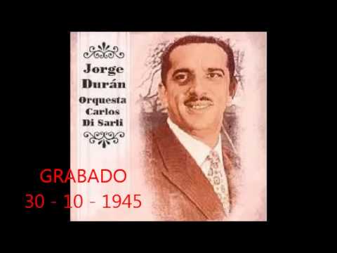 CARLOS DI SARLI - JORGE DURÁN - TU INTIMO SECRETO - TANGO - 1945