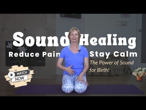 Sound for Labor: The Essential Technique for a Smoother Birth | Doula Melanie Wachsman | Ma Yoga