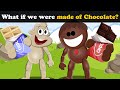 What if we were made of Chocolate? + more videos | #aumsum #kids #science #education #whatif