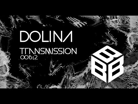 Brussels.Black.Box -  DOLINA // Transmission 006.2