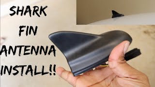 SHARK FIN ANTENNA INSTALL!!! LONG AWAITED....