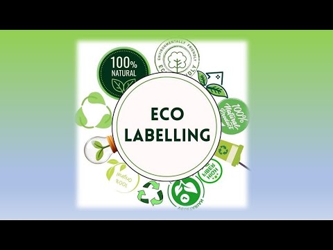 What are Eco-Labels or Sustainability Labels? Different types of Eco Labelling.