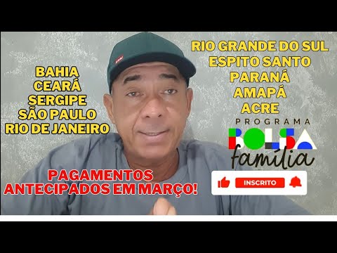 BOLSA FAMÍLIA PAGAMENTO DE MARÇO ANTECIPADO SAIU A LISTA DOS ESTADOS E CIDADES.