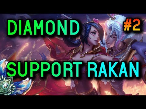 SUPPORT RAKAN 8.13 Diamond Full Gameplay #2  - League of Legends