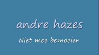 Andre hazes - Niet mee bemoeien