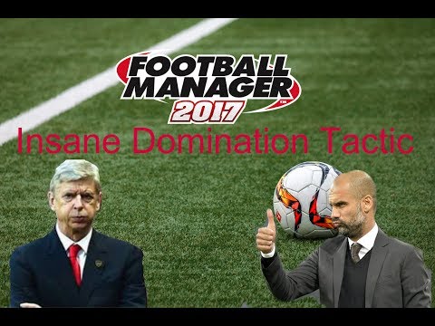 Football Manager 2017 Possession Tactic - Insane Domination