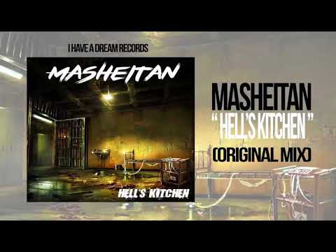 Masheitan - Hell's Kitchen (Original Mix)