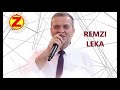 Remzi Leka - Syri Yt Rrush I Zi