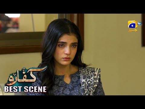 Kaffara Episode 76 | 𝐁𝐞𝐬𝐭 𝐒𝐜𝐞𝐧𝐞 𝟎𝟏 | Ali Ansari - Laiba Khan - Zoya Nasir - Har Pal Geo