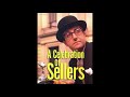 Peter Sellers, "Yes It Is"