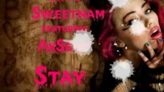 Skye Sweetnam ft. Ak&#39;sent- Stay