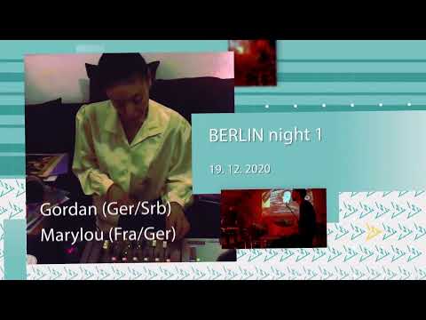 SAJETA  CONTINUUM // Berlin night 1 // GORDAN // MARYLOU