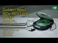 Golden Hits 60 S 80 S Love Songs P B Sreenivas Songs Aval Paranthu Ponale Neengal At