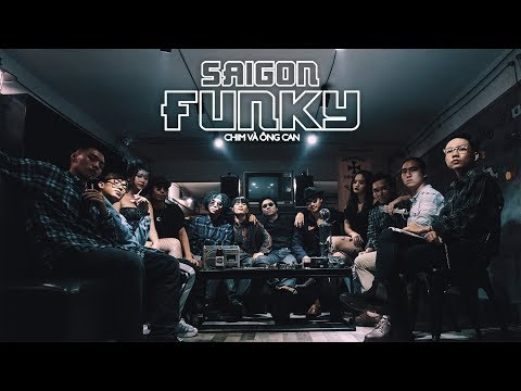 SÀI GÒN FUNKY | OFFICIAL MV | Dick x 2Can