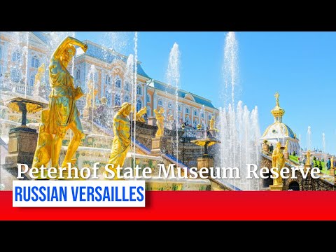 Peterhof State Museum Reserve, Saint Petersburg