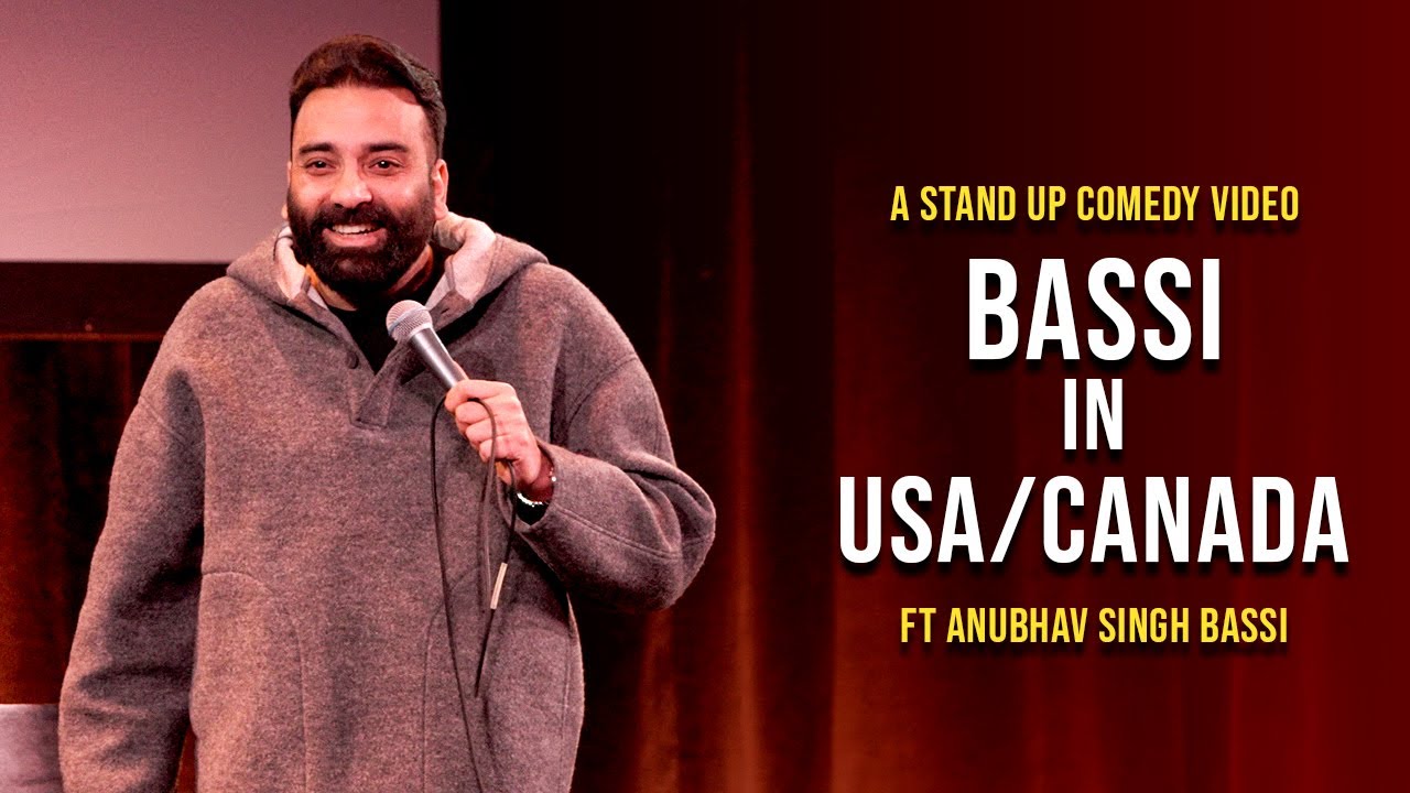 Bassi in USA & Canada | Stand Up Comedy | Ft @AnubhavSinghBassi 1
