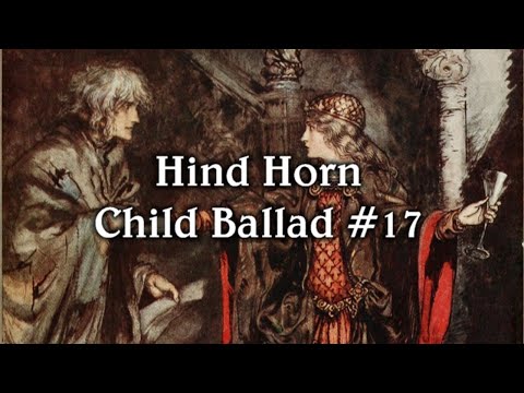 Child Ballad #017 - Hind Horn