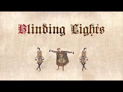 Blinding Lights (Medieval Style)