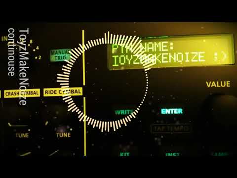 ToyzMakeNoize - continouse