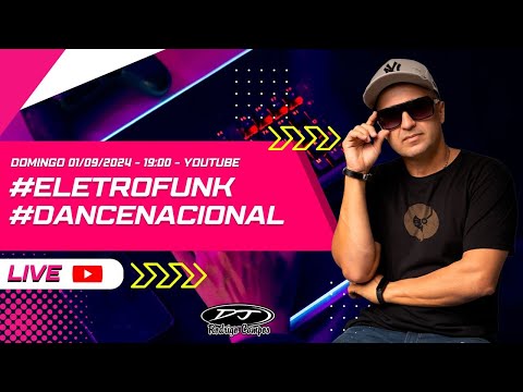 #Festou LIVE do DJ Rodrigo Campos 004 - 01/09/2024 - Esp. EletroFunk e Dance Nacional #DasAntigas