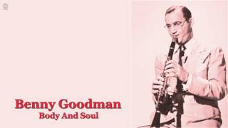 Body And Soul - Benny Goodman [HQ]