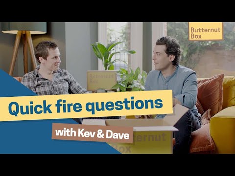 Quick fire questions with Kev and Dave