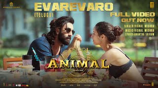 ANIMAL: Evarevaro (Full Video) - Ranbir KapoorTrip