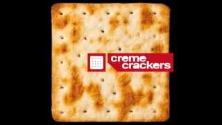 Creme Crackers - 10. Overdrive Lullaby