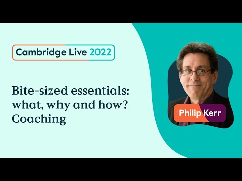 Bite-sized essentials: what, why and how? Coaching - Philip Kerr - Cambridge Live