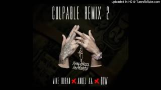 Anuel AA -Culpable Remix 2 -  Mike Duran Ft Biw 2016