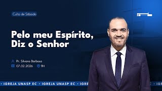 🔵 Pelo meus Espírito, Diz o Senhor | Pr. Silvano Barbosa