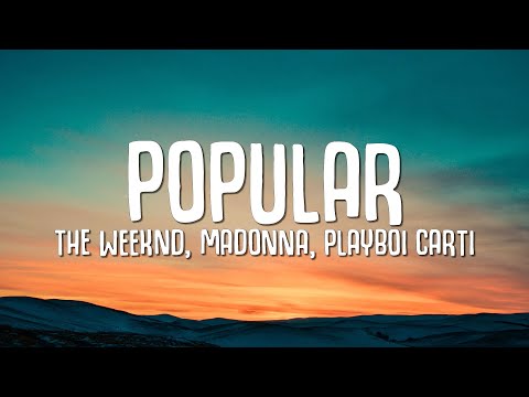 The Weeknd, Playboi Carti & Madonna - Popular (Lyrics)