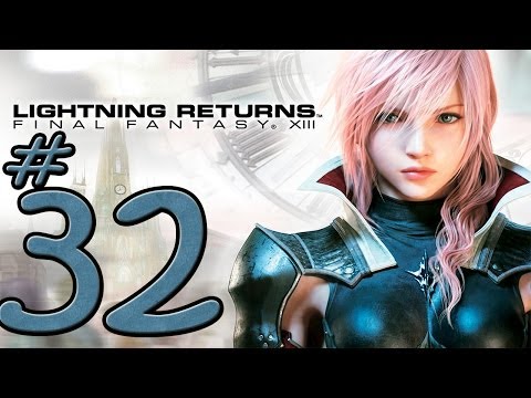 Lightning Returns: Final Fantasy XIII - Poor F*ckhead - Part 32