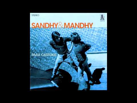Sandhy & Mandhy - Eres tu la mujer de un dia