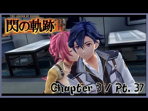TLoH: Trails of Cold Steel 3 [JPN] Chapter 3 Playthrough Part 37 - Sara and Claire's Past
