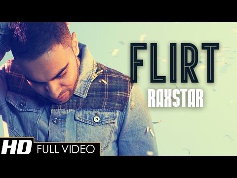 Raxstar - Flirt (Official Video HD) ft DJ Surinder Rattan