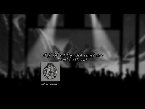 DJ HOBBY KERAUHAN!!! DJ arta•✓ || tik tok version