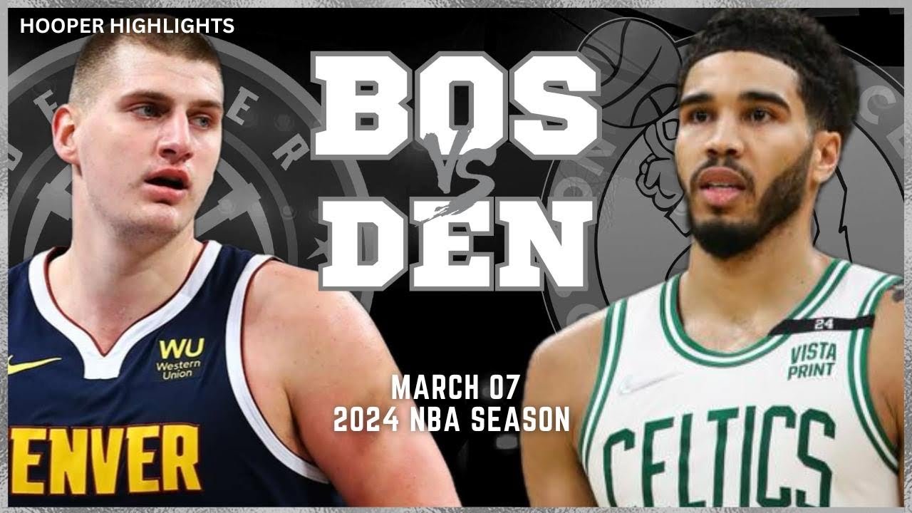 08.03.2024 | Denver Nuggets 115-109 Boston Celtics
