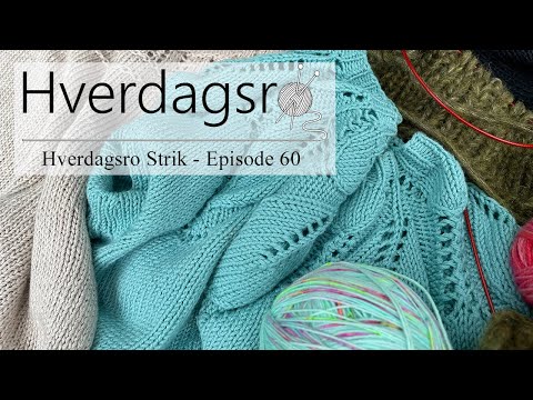 Hverdagsro Strik, Episode 60 - Sommerstrik