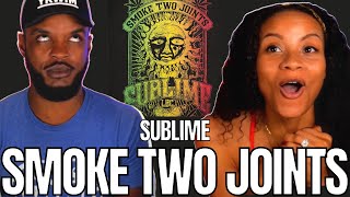 🎵 Sublime - Smoke Two Joints REACTION