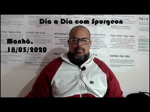 Dia a Dia com Spurgeon, Manhã - 18/05/2020