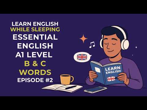 Learn 50 A1 English Words While You Sleep 💤 | Episode 2 | English for Absolute Beginners